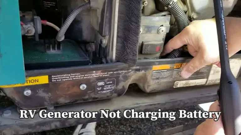 [3 Fixes] RV Generator Not Charging Battery